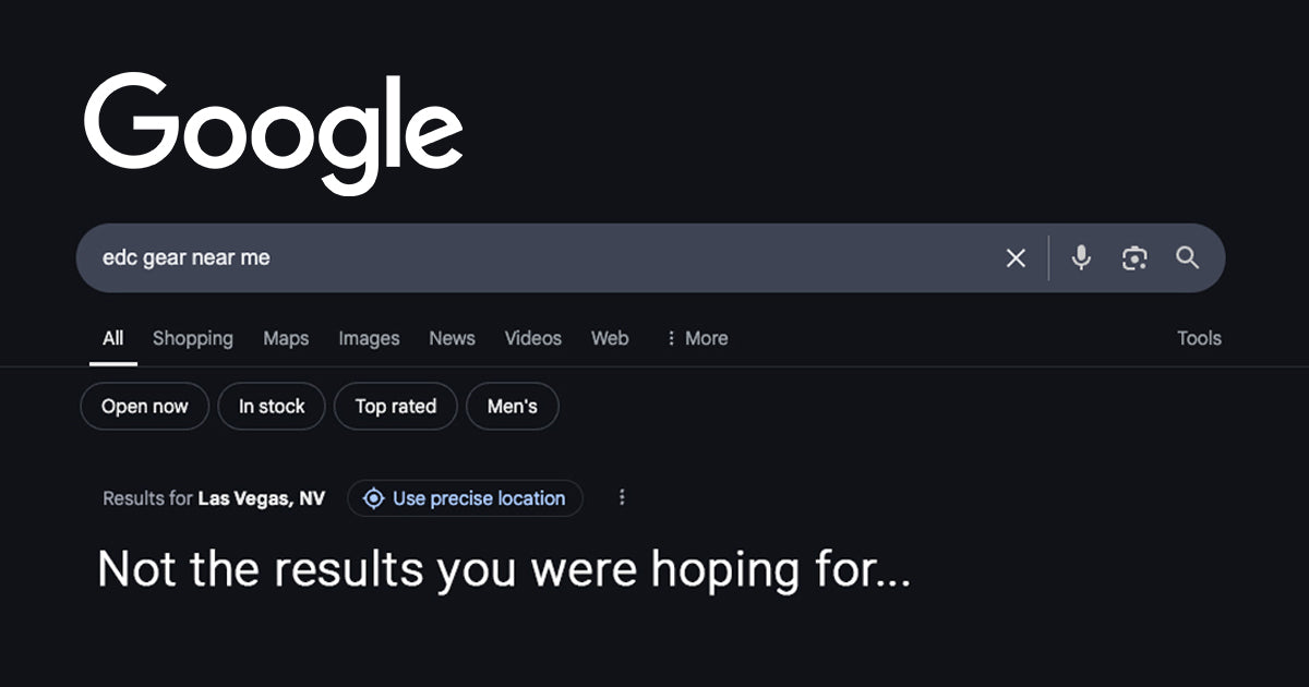 Google search bar showing query for EDC gear near me - Not the results you were hoping for